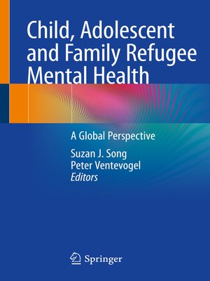 cover image of Child, Adolescent and Family Refugee Mental Health